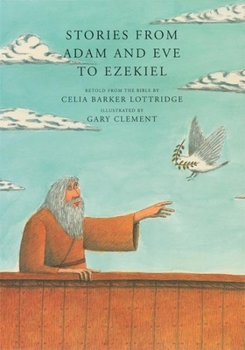 Hardcover Stories from Adam and Eve to Ezekiel: Retold from the Bible Book