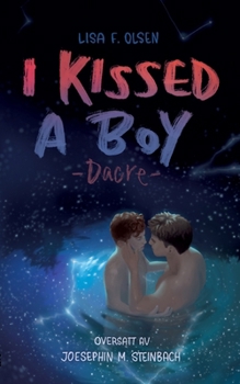 I kissed a boy - Dacre (Norwegian Bokmal Edition)