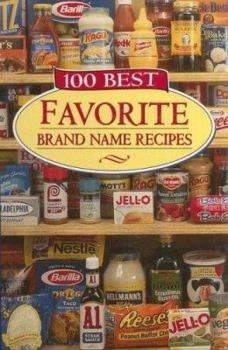 Hardcover 100 Best Favorite Brand Name Recipes Book