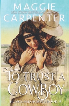 Paperback To Trust A Cowboy Book