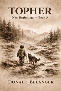 Topher: New Beginnings - Book 3