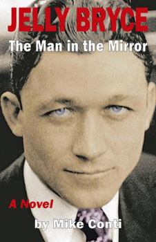 Paperback Jelly Bryce: The Man in the Mirror Book