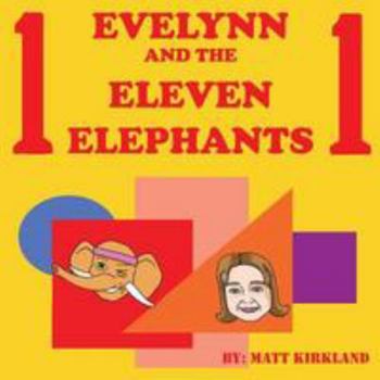 Paperback Evelynn and the Eleven Elephants Book