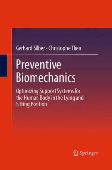 Paperback Preventive Biomechanics: Optimizing Support Systems for the Human Body in the Lying and Sitting Position Book