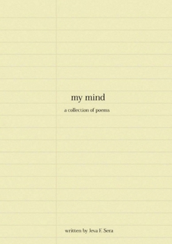 Paperback my mind: a collection of poems Book