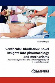 Paperback Ventricular fibrillation: novel insights into pharmacology and mechanisms Book