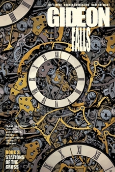 Gideon Falls, Vol. 3: Stations of the Cross