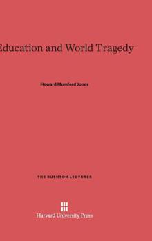 Hardcover Education and World Tragedy Book