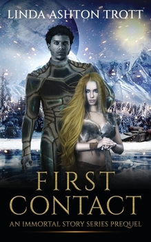 Paperback First Contact: An Immortal Origin Story Book