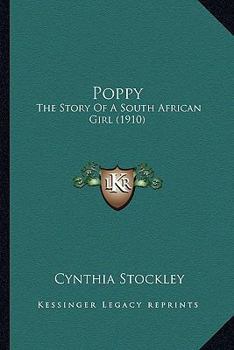 Poppy the Story of a South African Girl