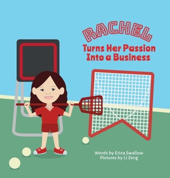 Hardcover Rachel Turns Her Passion Into Business Book