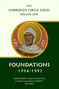 Paperback Foundations: 1994-1997 (Unbroken Circle Series) Book