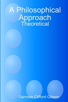 Paperback A Philosophical Approach - Theoretical Book