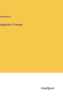 Hardcover Aggesden Vicarage Book