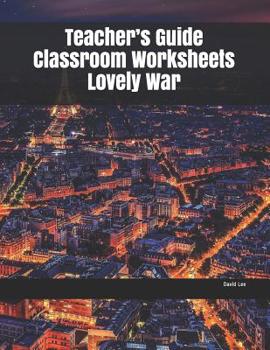 Paperback Teacher's Guide Classroom Worksheets Lovely War Book