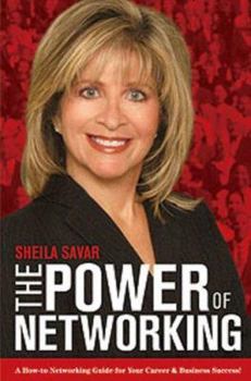 Paperback The Power of Networking: A How-To Networking Guide for Your Career & Business Success! Book