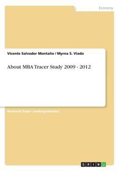 Paperback About MBA Tracer Study 2009 - 2012 Book