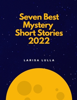 Paperback Seven Best Mystery Short Stories 2022 Book