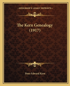 Paperback The Kern Genealogy (1917) Book