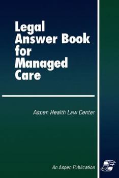 Paperback Legal Answer Book for Managed Care Book