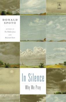 Paperback In Silence: Why We Pray Book