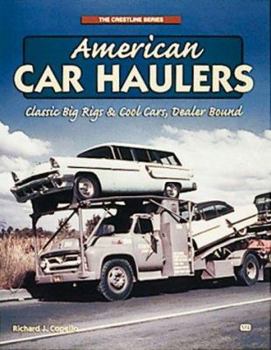 Paperback American Car Haulers (Crestline Series) Book