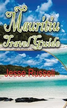 Paperback Mauritius Travel Guide: Holiday Destination Book