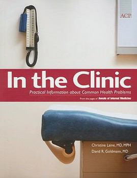 Paperback In the Clinic: Practical Information about Common Health Problems Book