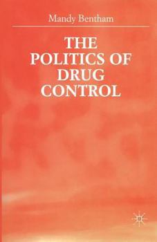 Paperback The Politics of Drug Control Book