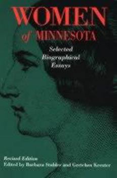 Paperback Women of Minnesota: Selected Biographical Essays Book