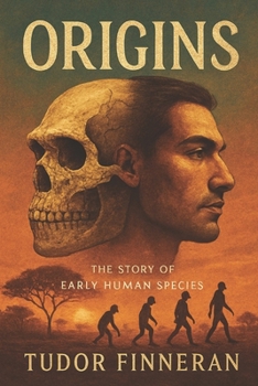 Paperback Origins: The Story of Early Human Species Book