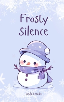 Paperback Frosty Silence Book