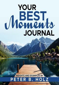 Paperback Your BEST Moments Journal Book