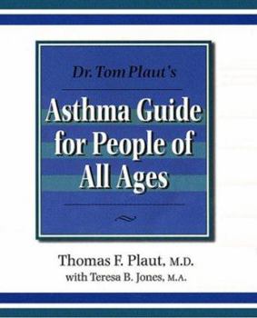 Paperback Dr. Tom Plaut's Asthma Guide for People of All Ages Book