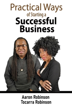 Paperback Practical Ways of Starting A Successful Business Book