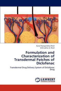 Paperback Formulation and Characterization of Transdermal Patches of Diclofenac Book