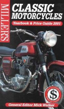 Hardcover Miller's: Classic Motorcycles: Yearbook and Price Guide 2001 Book
