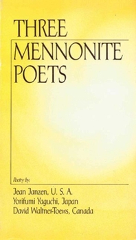 Paperback Three Mennonite Poets Book