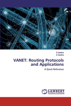 Paperback Vanet: Routing Protocols and Applications Book
