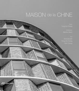 Paperback Maison de la Chine: A Building by Atelier Fcjz Book