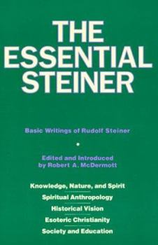 Paperback The Essential Steiner: Basic Writings of Rudolf Steiner Book