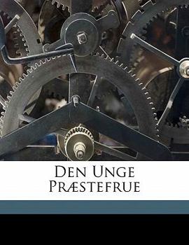 Paperback Den Unge Praestefrue [Danish] Book