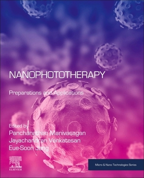 Paperback Nanophototherapy: Preparations and Applications Book