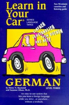Learn In Your Car: German, Level 3 (Learn In Your Car Language Series)