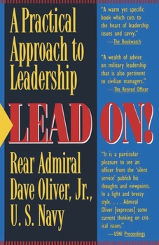 Paperback Lead On!: A Practical Approach to Leadership Book