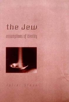 Paperback The Jew: Assumptions of Identity Book