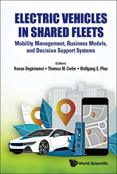 Hardcover Electric Vehicles in Shared Fleets: Mobility Management, Business Models, and Decision Support Systems Book