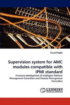 Paperback Supervision system for AMC modules compatible with IPMI standard Book