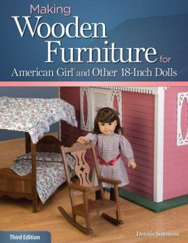 Paperback Making Wooden Furniture for American Girl and Other 18-Inch Dolls Book