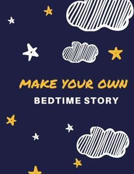 Paperback Make Your Own Bedtime Story Book